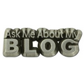 Ask Me About My BLOG lapel pin
